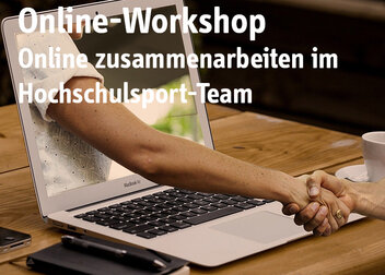Online-Workshop: Online zusammenarbeiten im Hochschulsport-Team